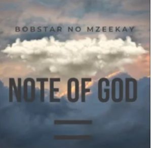 Bobstar No Mzeekay – In The Name We Pray