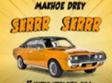 Makhoe Drey – Skrrr Skrrr (ft Scarrah, Leticia Ontle, Fab G)