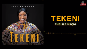 Tekeni – Phelile Msoni