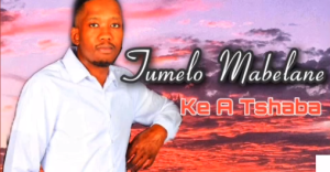 Tumelo Mabelane – Ke A Tshaba