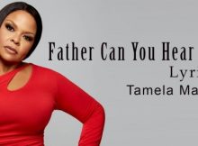 Tamela Mann - Father Can You Hear Me