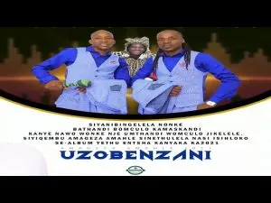 Amageza Amahle – Uzobenzani