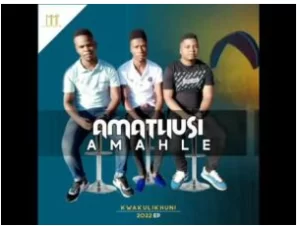 Amathusi Amahle – Ukuleziyantaba