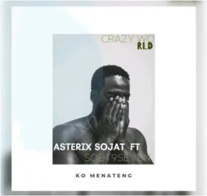 Asterix Sojat – Ko Menateng Ft. Sobt9Seven