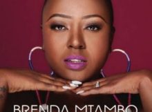 Brenda Mtambo – I Love You (Lyrics) Mp3 Download Fakaza