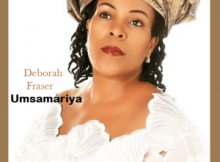 Album: Deborah Fraser – Umsamariya