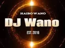 DJ Wano – Mix Session 24 2021