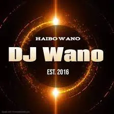 DJ Wano – Mix Session 24 2021