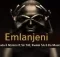 De Mthuda & Ntokzin – Emlanjeni Ft. Kwiish & Sir Trill