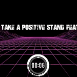 Deejay Vdot – Take A Positive Stand (ft. TML Tumza)