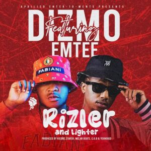 Dizmo Ft Emtee – Rizler & A Lighter Mp3 Download Fakaza