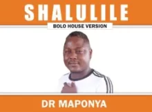 Dr Maponya – Shalulile