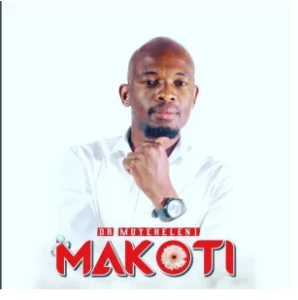 Dr Muyekeleni – Makoti