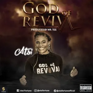 Atsi – God of Revival