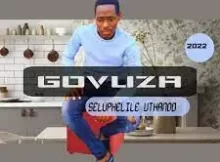 ALBUM: Govuza – seluphelile uthando