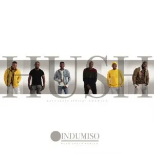 Hush SA – Indumiso (Acapella)