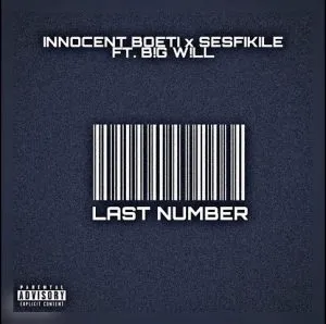 Innocent Boetie & Sesfikile – Last Number