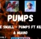 Kabza De Small – Labantwana Bama Pumps ft Killer Kau & Miano