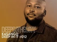 Kasango – Deep In It #12 (Deep In The City)