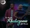 Sir KayBee ft Bucie – Khalazome