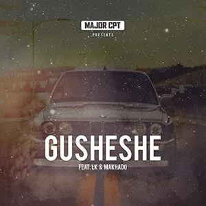 Major CPT – Gusheshe