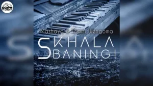 Mashaya & Thami Wengoma – Sikhala sibaningi