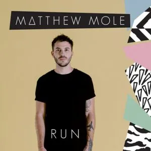 Matthew Mole – Run