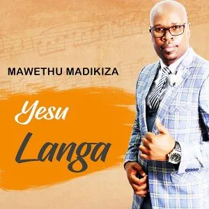 Mawethu Madikiza – ‎Yesu Langa