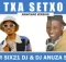 Mr Six21 DJ Dance & DJ Anuza SA – Txa Setxo