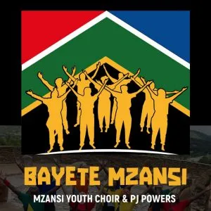 Mzansi Youth Choir & PJ Powers Bayete Mzansi