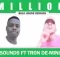 Nelo Sounds – Million Feat. Tron De Minister