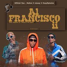 Officixl Rsa & Mellow and Sleazy – Al Francisco ii