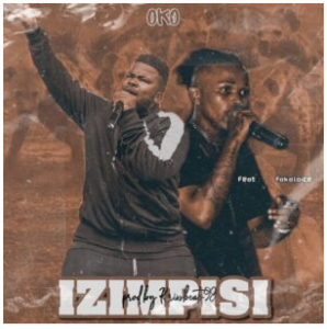 Oko – Izimpisi ft. Fakaloice