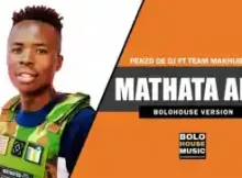 Penzo De DJ – Mathata Aka Feat Team Makhubela