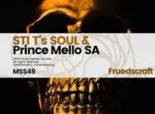 STI T’s Soul & Prince Mello SA – The Lords Prayer (Underground Vibez)