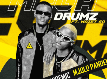 Megadrumz - Umjolo Ft. Mazet SA Mp3 Download Fakaza