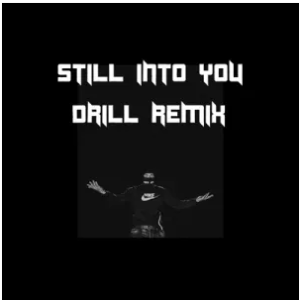 ShoBeatz – Still into You (Drill Remix)