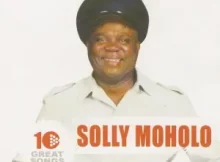 Solly Moholo Mp3 Songs & Album 2023 Fakaza