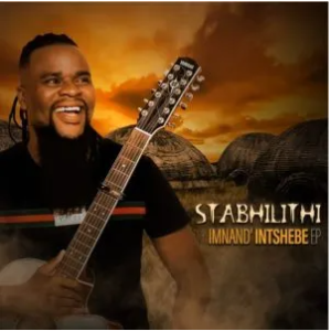 Stabhilithi – Stability Maskandi