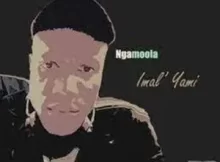 Ngijola Song Fakaza