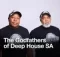 The Godfathers of Deep House SA – Into The Forest