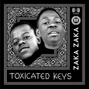 Toxicated Keys - Ke Monate Vol 1 