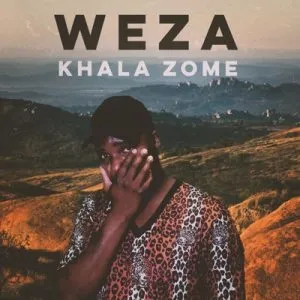 WEZA – Khala Zome