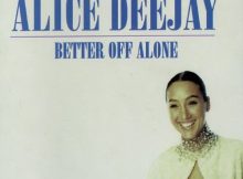 Alice Deejay - Better Off Alone (Vocal Club Mix)