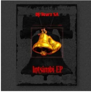 Dj Tearz SA – Intsimbi