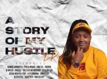 Dj Pretty – A Story Of My Hustle (LP)