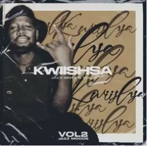 EP: Kwiish SA – The Jazz Moods Vol 2