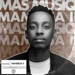 Mas Musiq & Kabza De Small – Ngizwile (ft. Daliwonga)