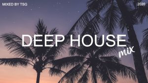 Deep House Music 2020