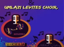 Melodical Sensations & Umlazi Levites Choir – Sicela Izibusiso